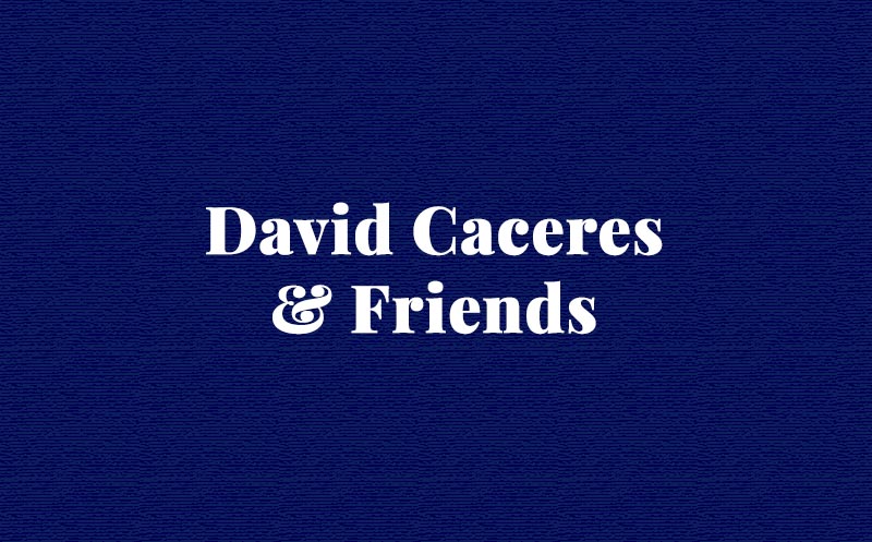 David Caceres & Friends