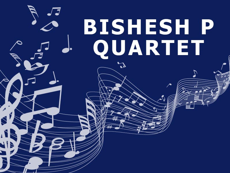 Bishesh P Quartet