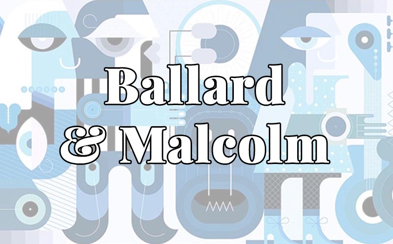 Ballard & Malcolm