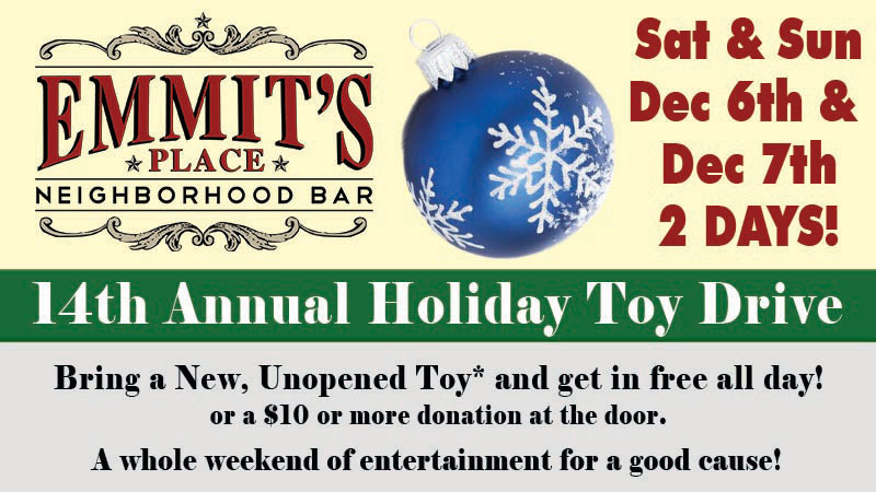 14th Annual Toy Drive at Emmit's Place