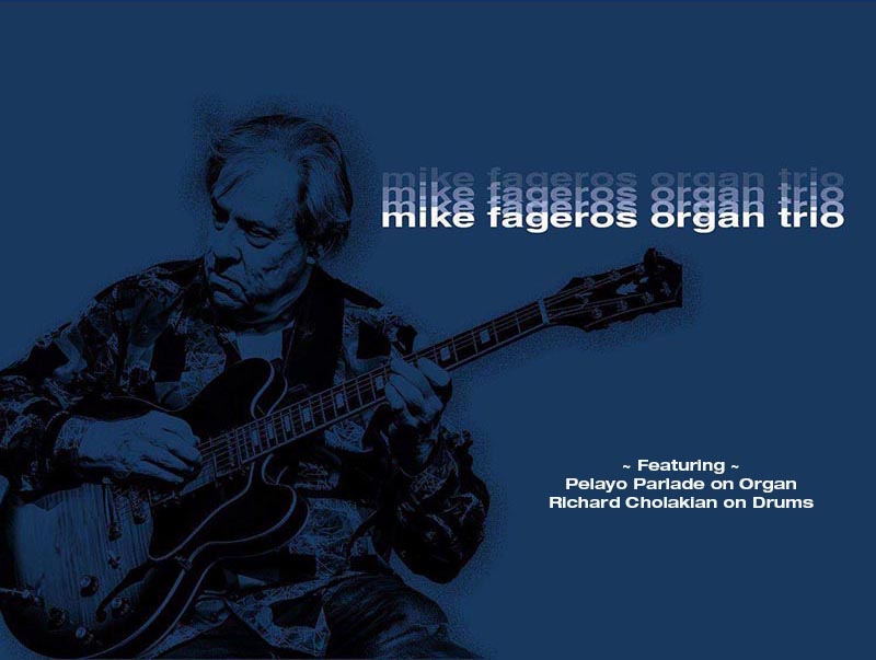 Mike Fageros Organ Trio