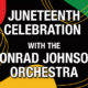 Conrad Johnson Orchestra Juneteenth