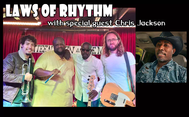Laws of Rhythm w. guest Chris Jackson