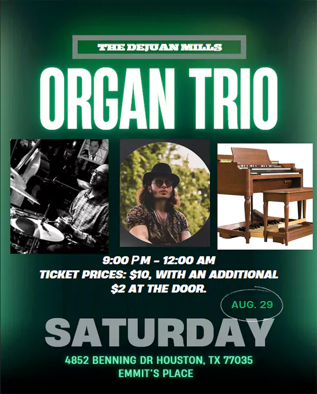 The Dejuan Mills Organ Trio